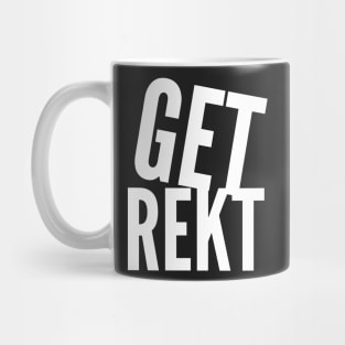Get Rekt Mug